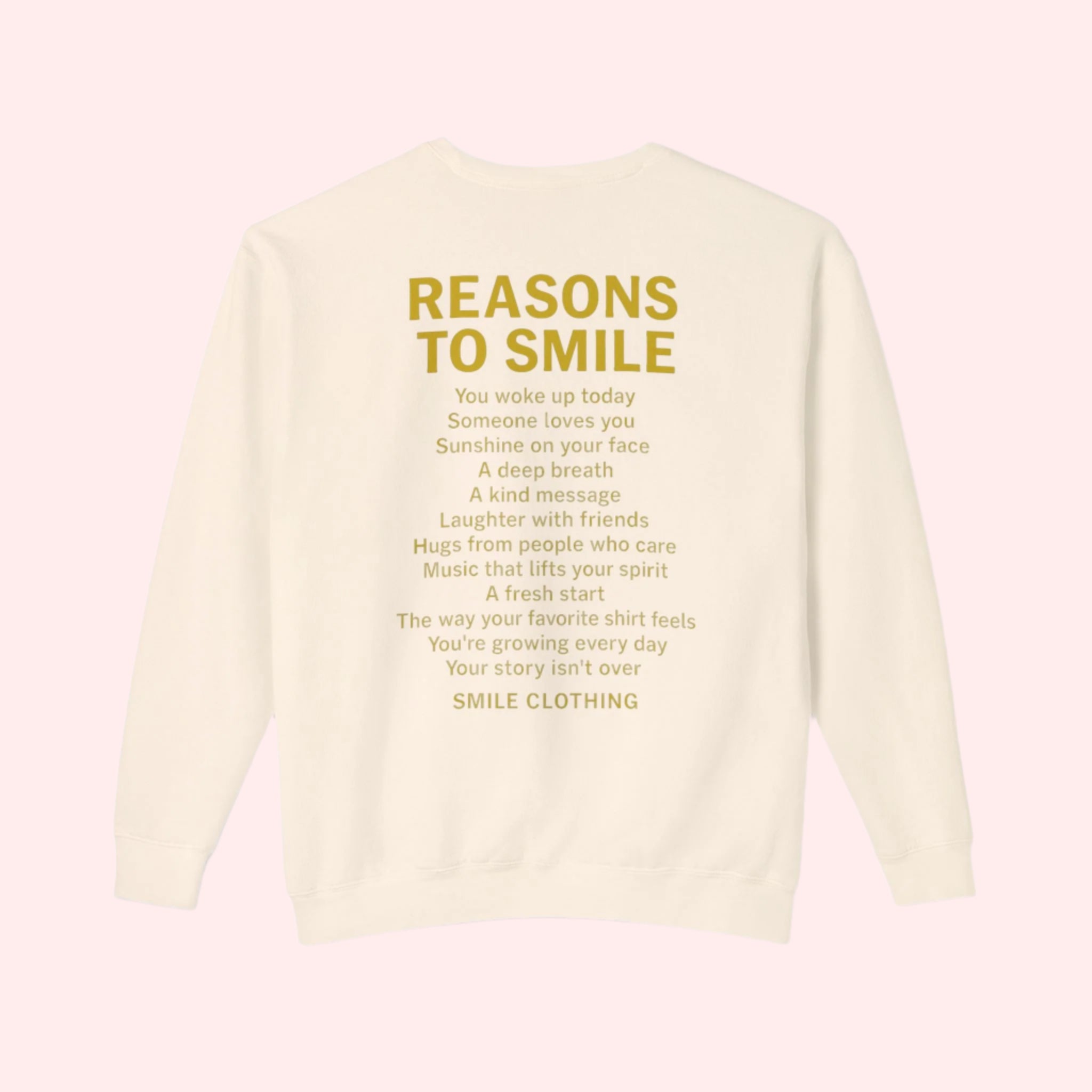 Reasons To Smile Crewneck - Smile Clothing