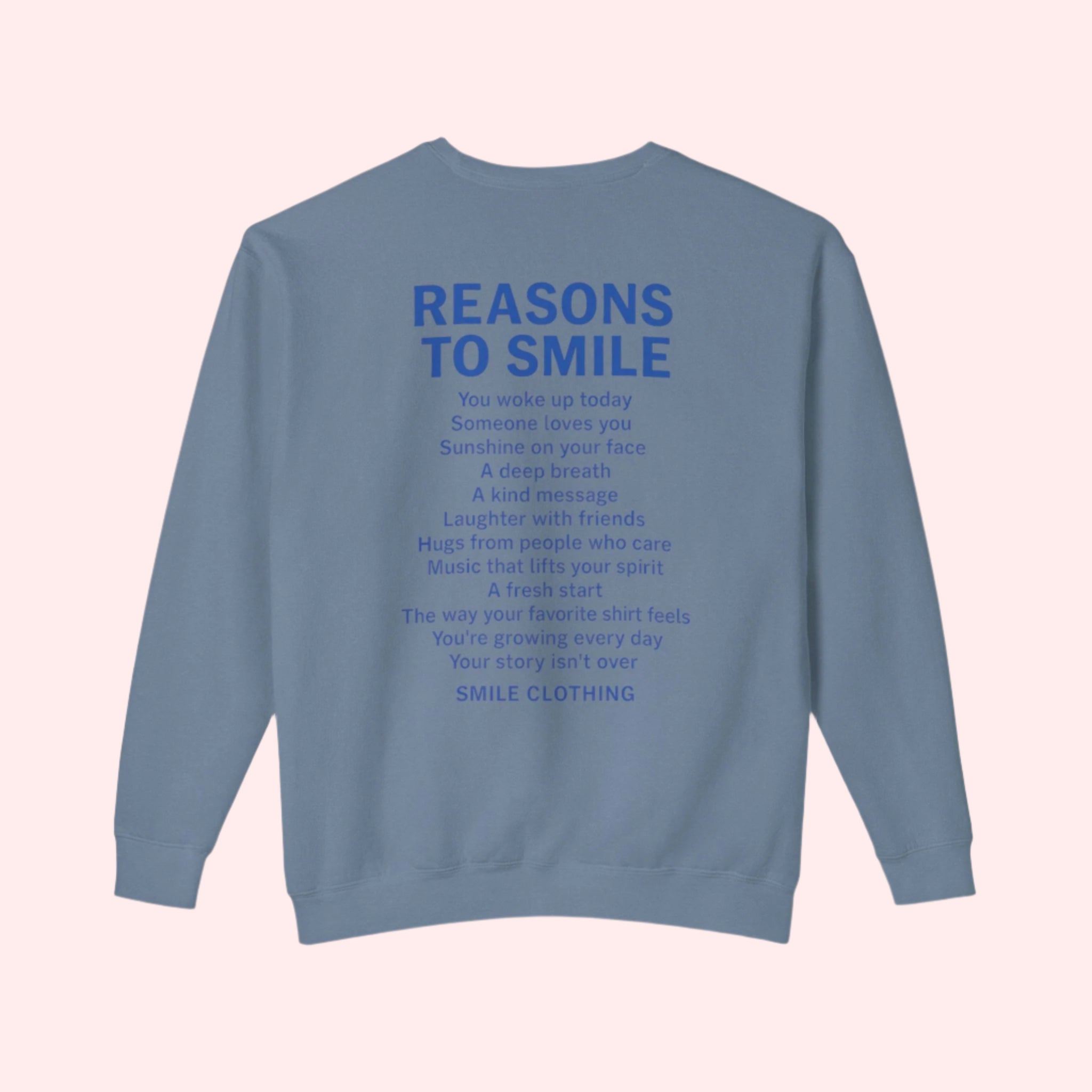 Reasons To Smile Crewneck - Smile Clothing