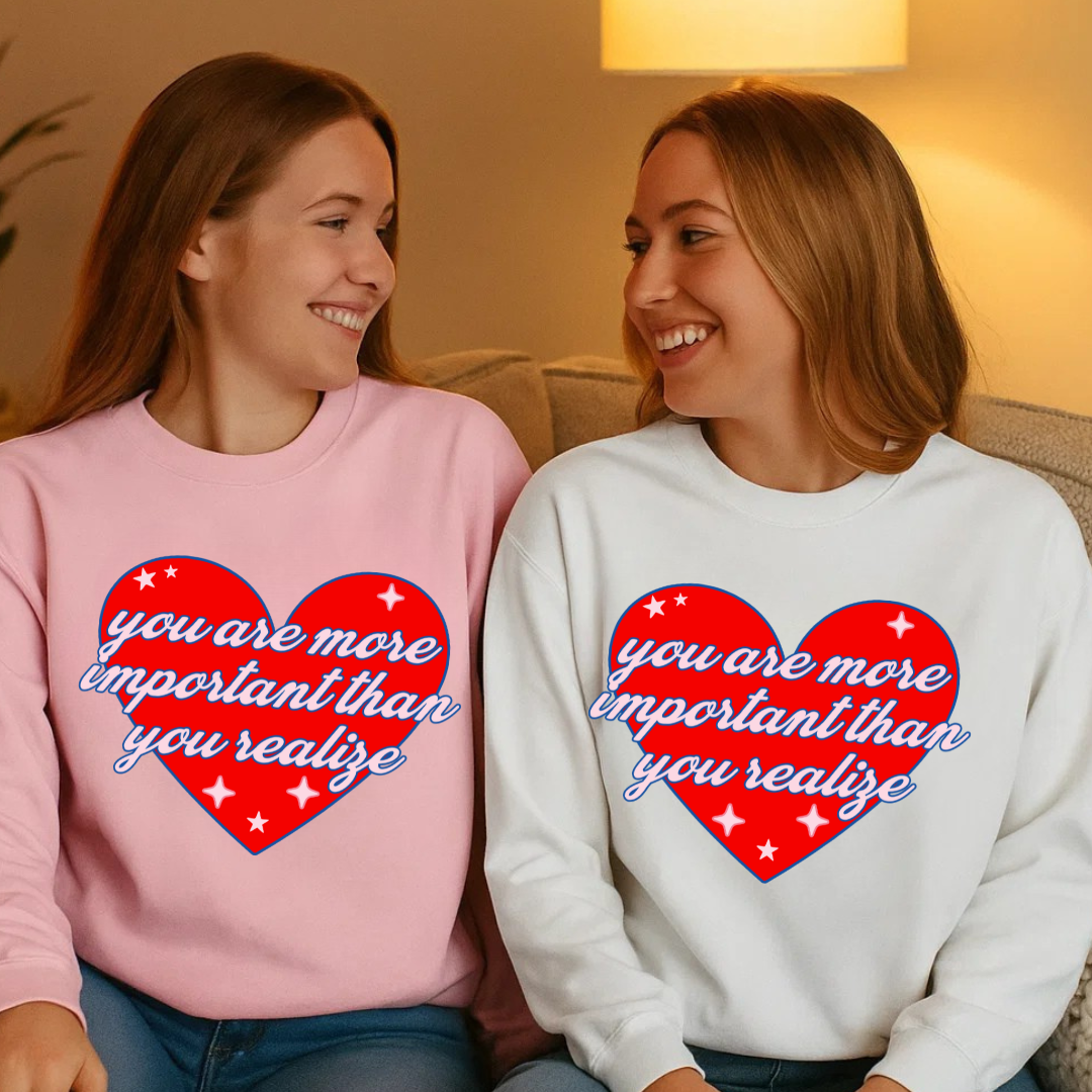 You Are Important Crewneck - Smile Clothing