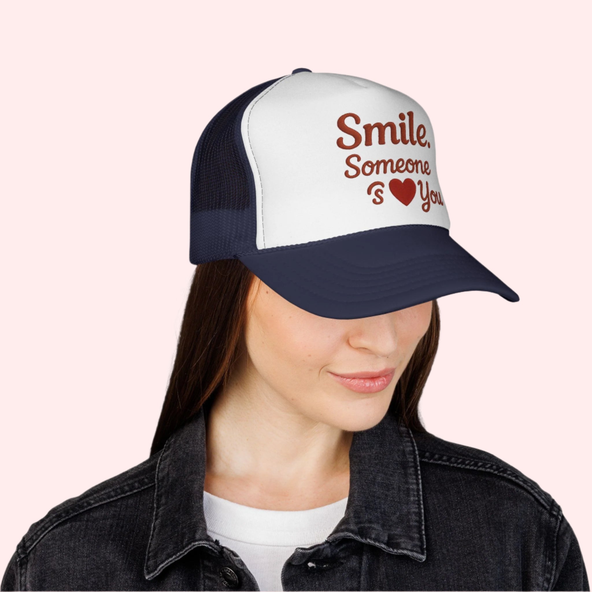 Smile Someone Loves You Hat