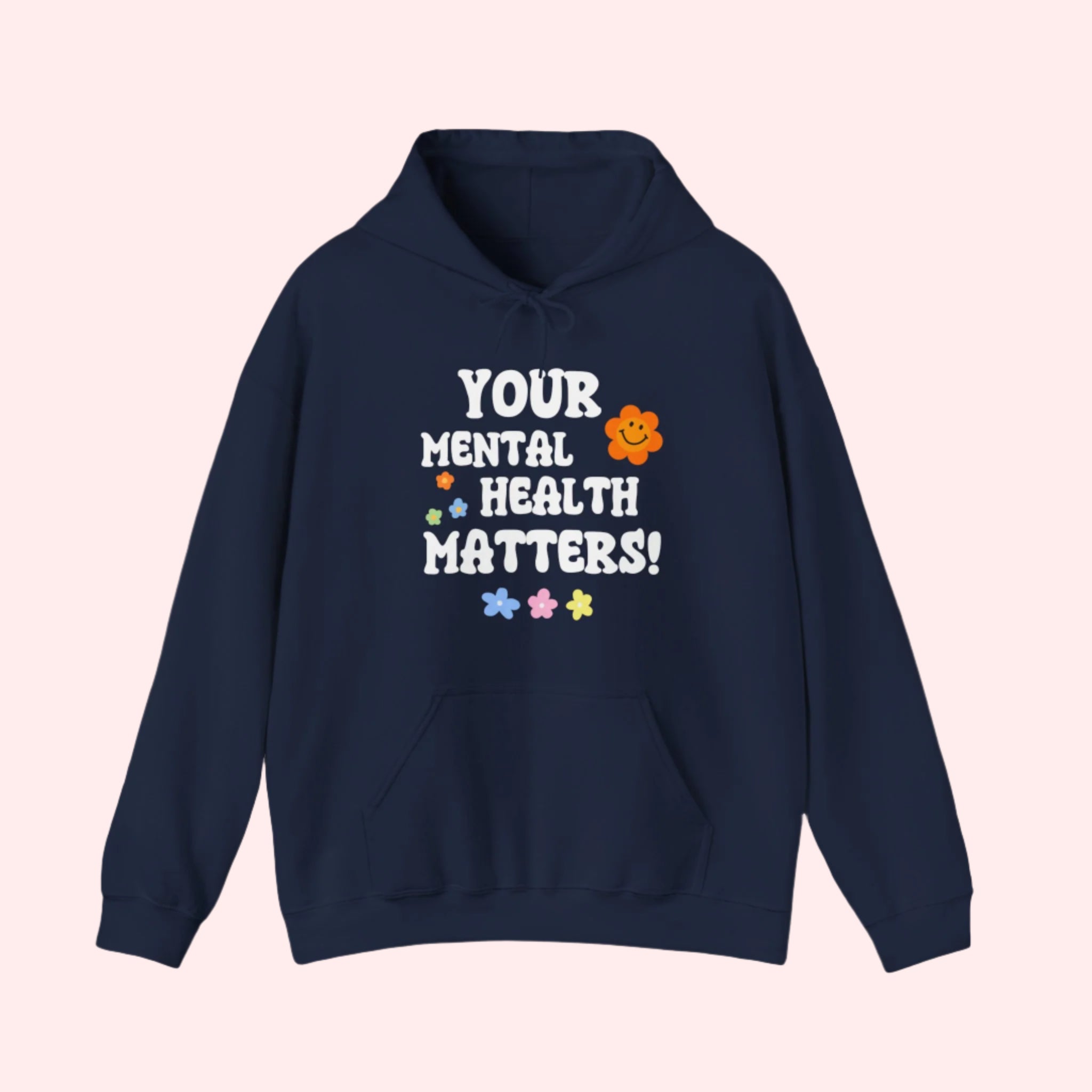 Mental Health Matters Hoodie - Smile Clothing