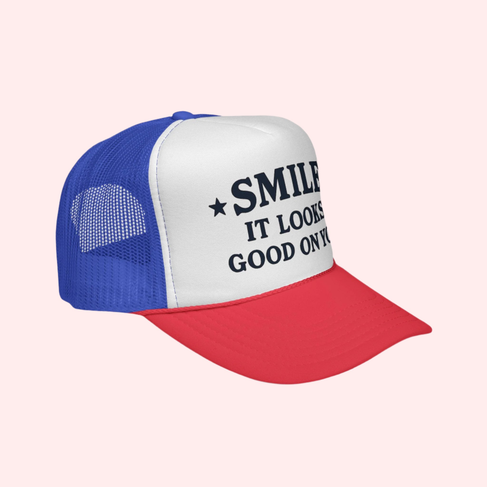Smile It Looks Good On You Hat
