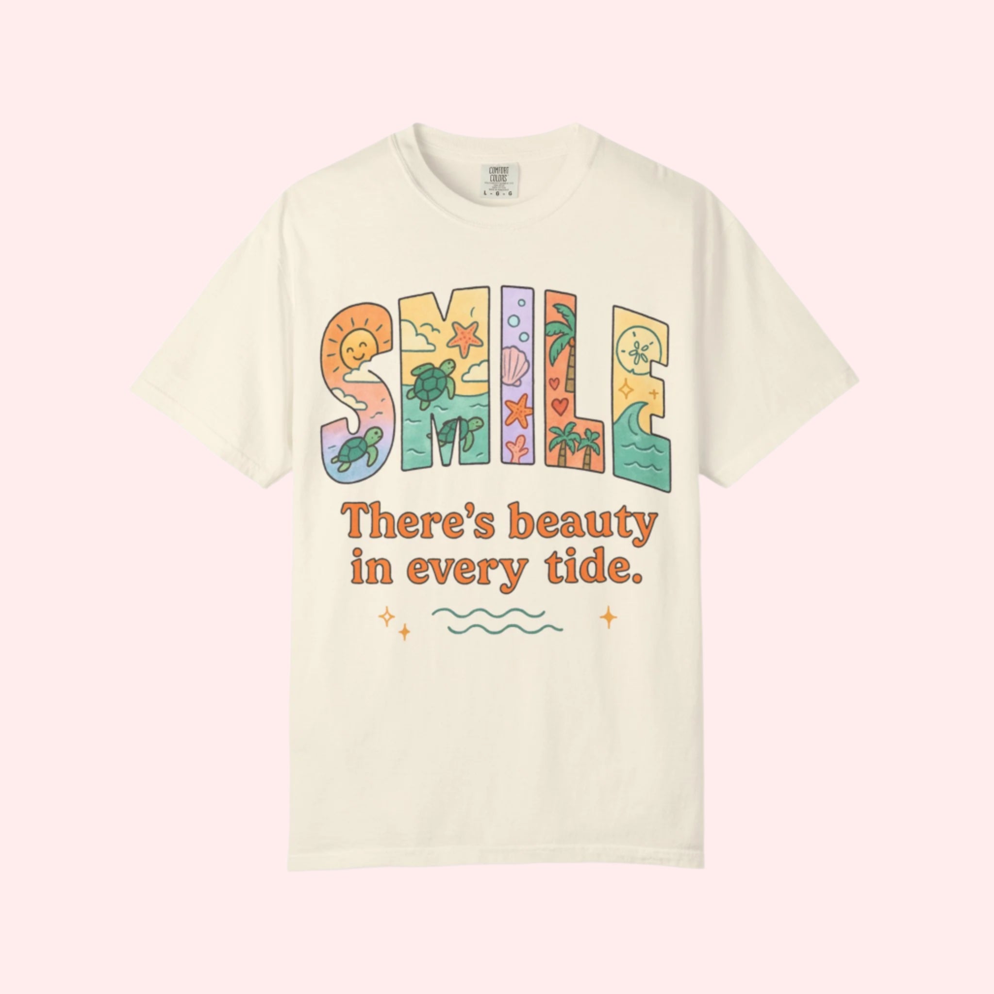 Smile “There’s Beauty In Every Tide” Shirt - Smile Clothing