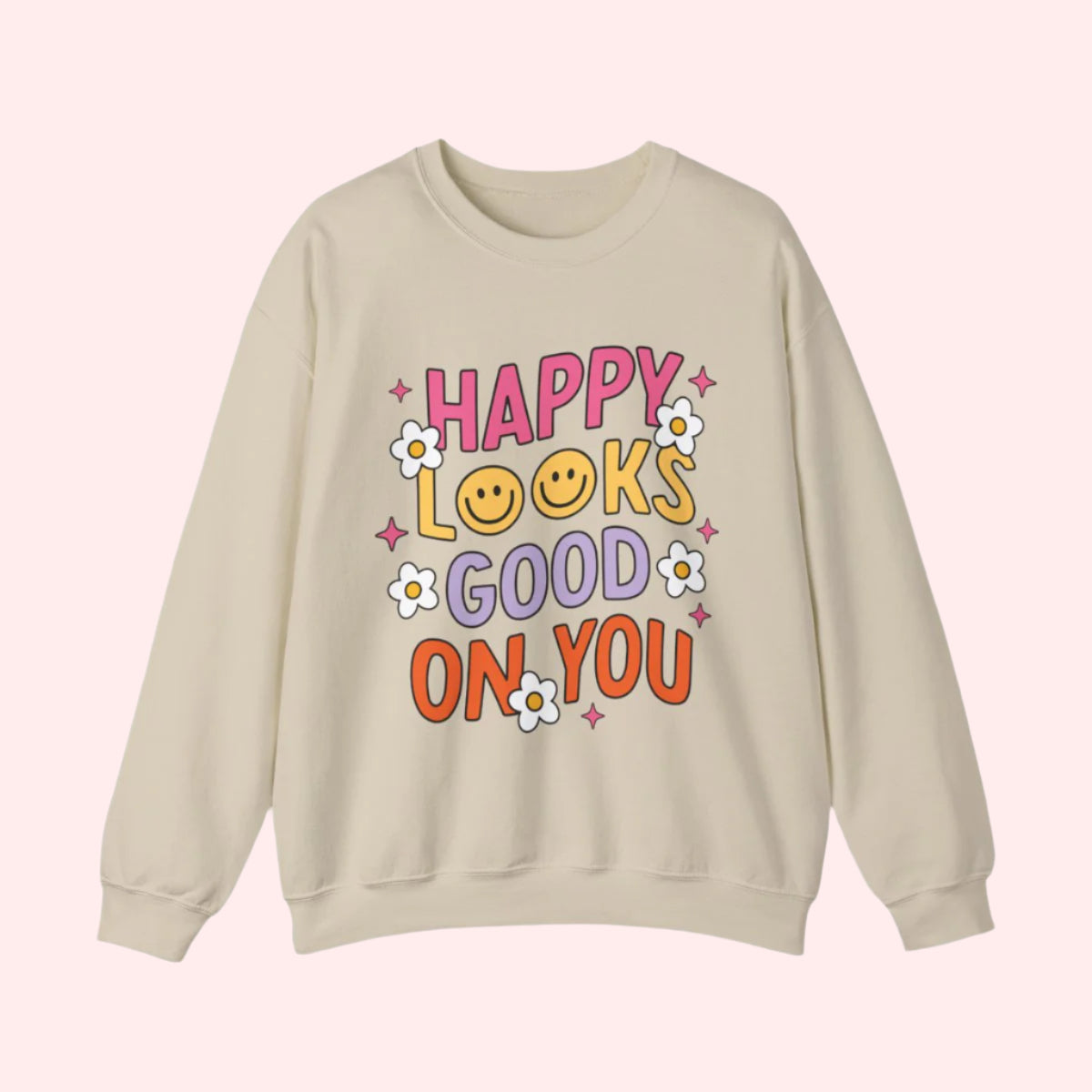 Happy Looks Good Crewneck - Smile Clothing
