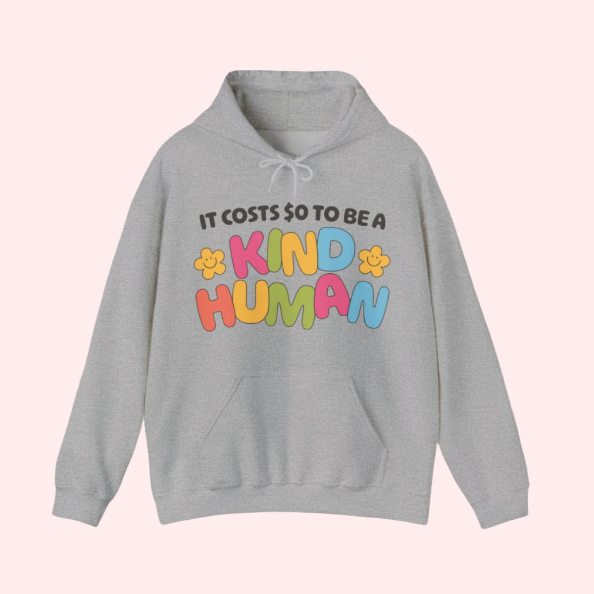 Kind Human Hoodie - Smile Clothing