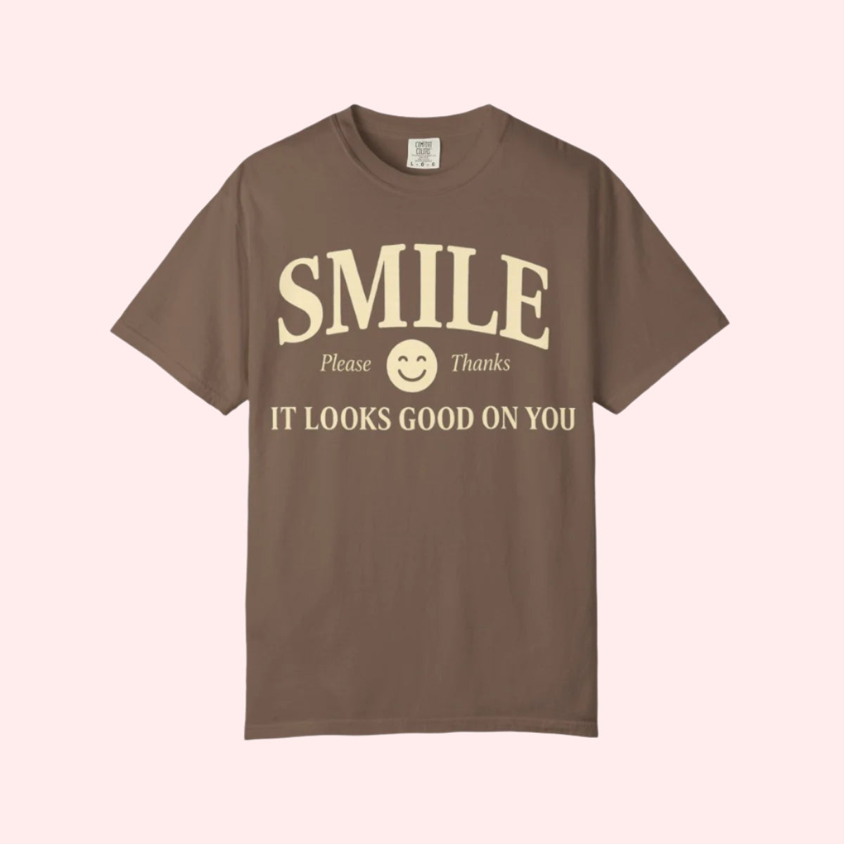 Smile It Looks Good On You Shirt - Smile Clothing