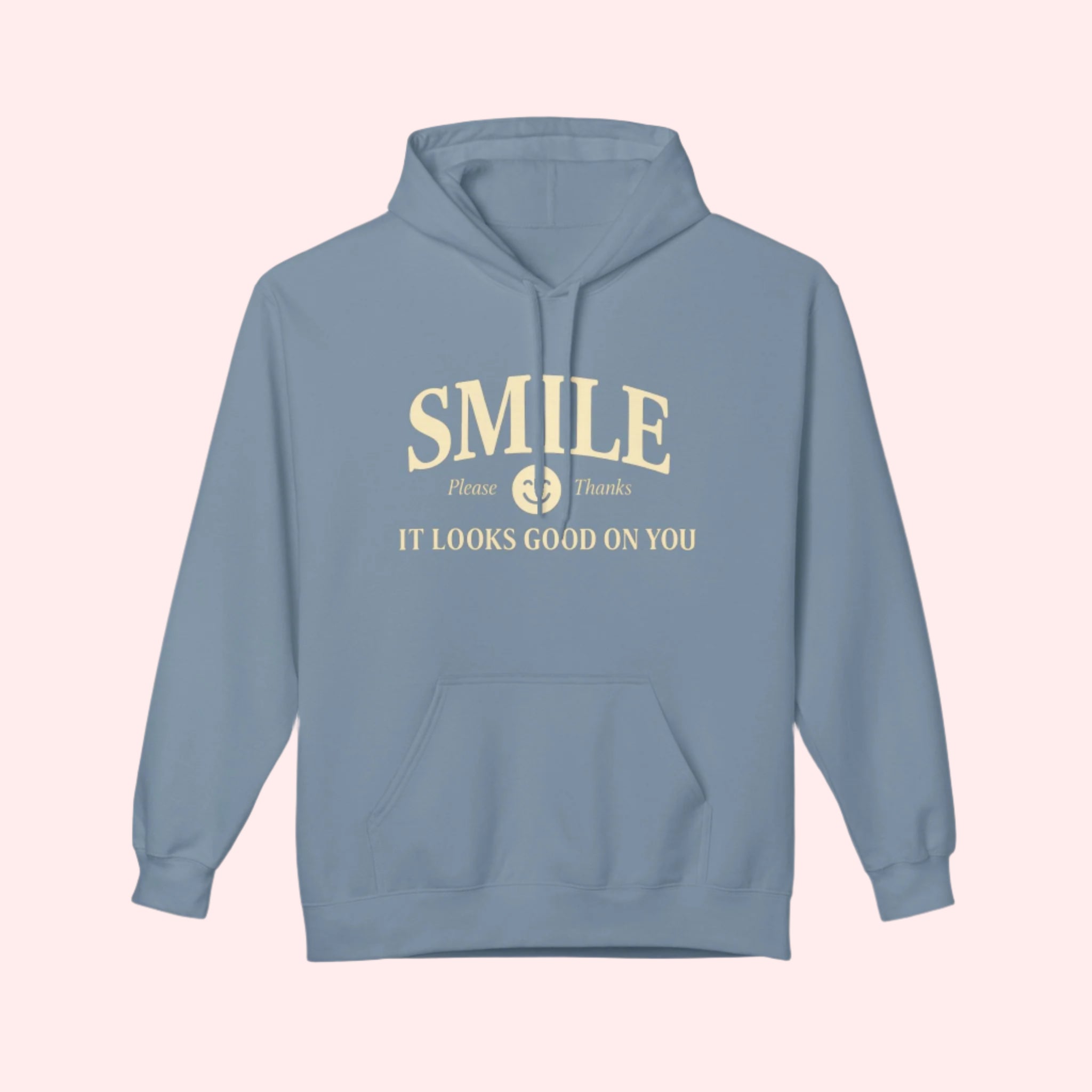 Smile It Looks Good On You Hoodie