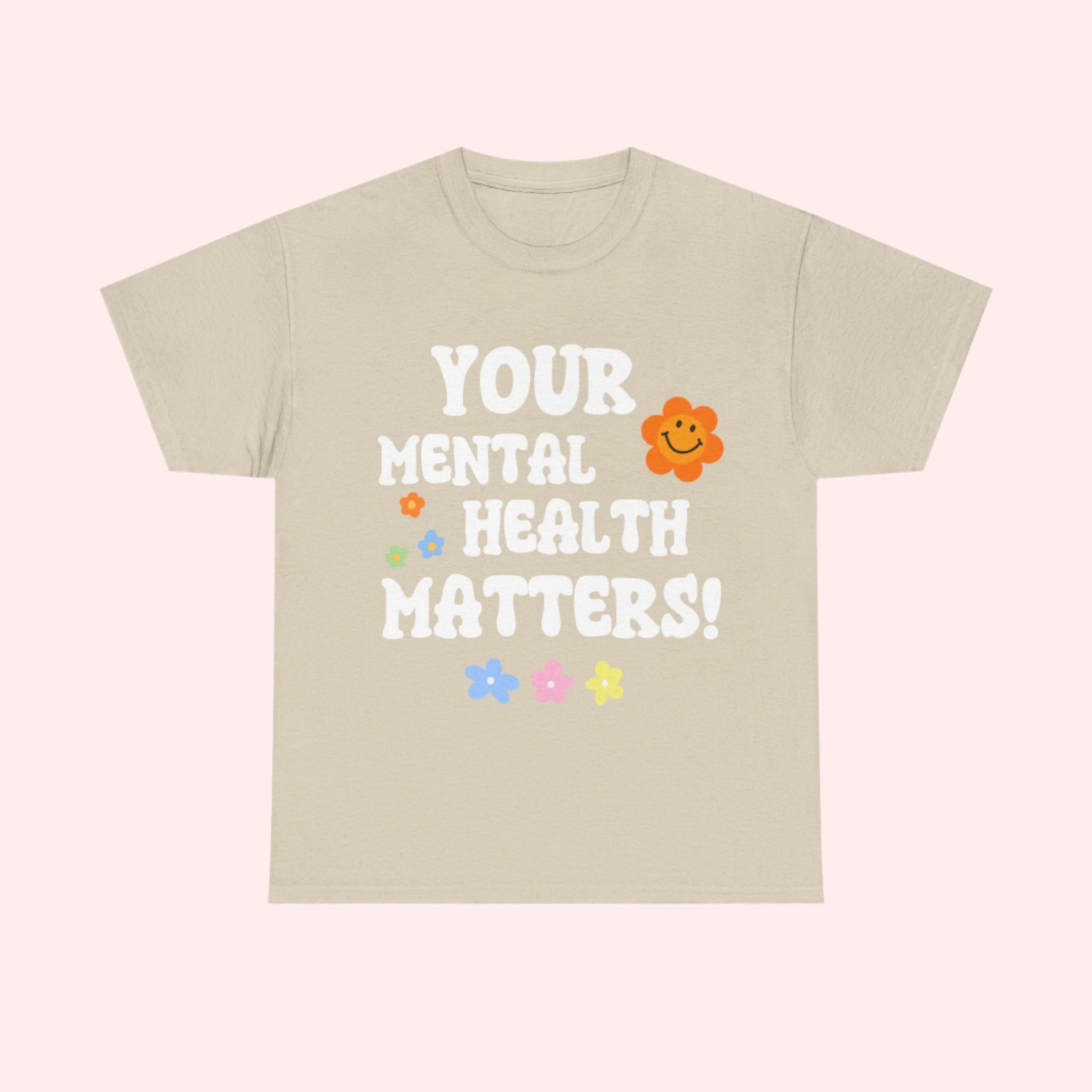 Smile | Mental Health Matters Shirt - Smile Clothing
