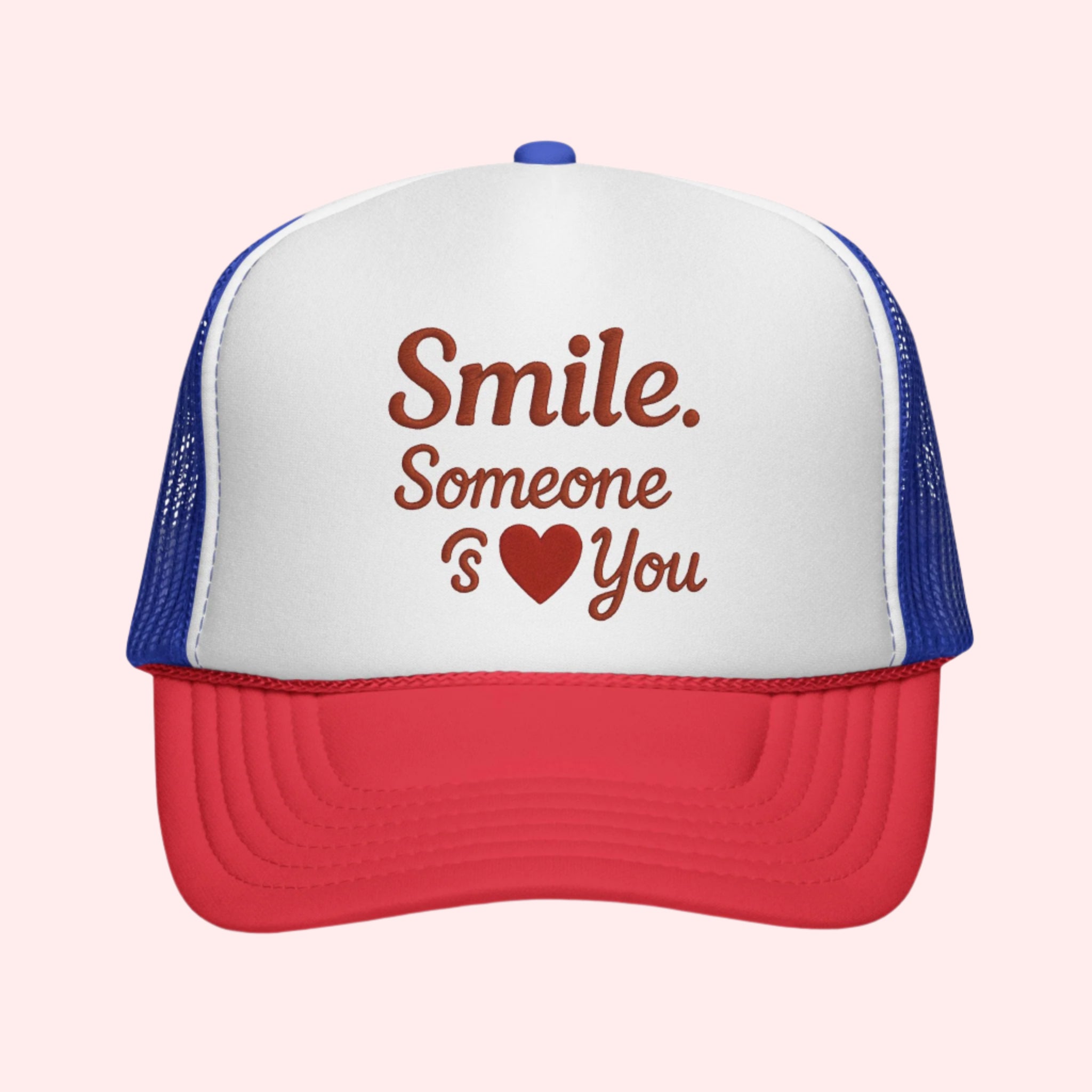 Smile Someone Loves You Hat