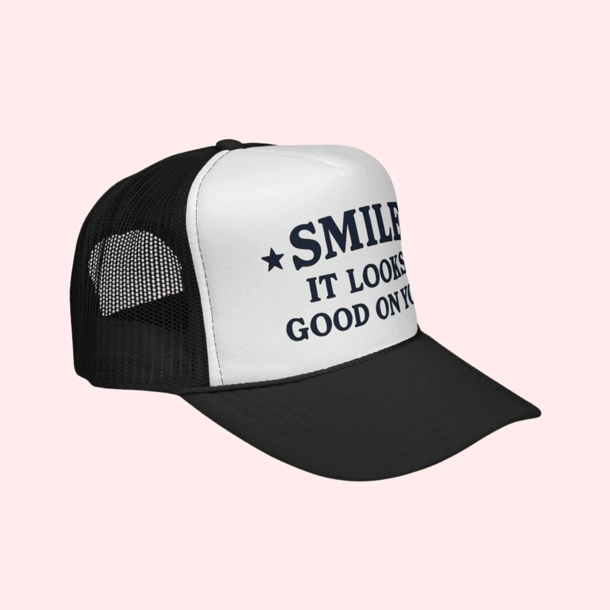 Smile It Looks Good On You Hat