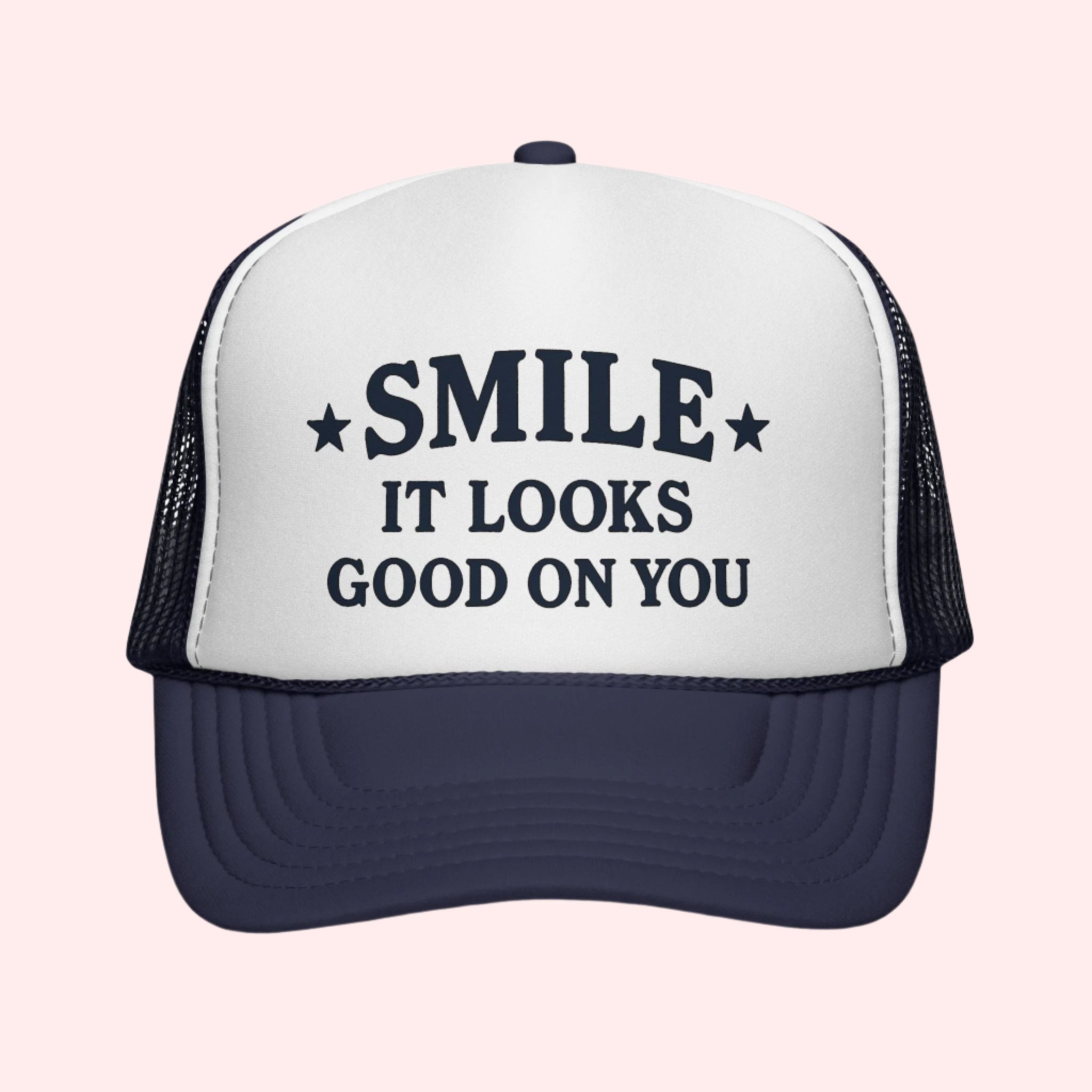 Smile It Looks Good On You Hat