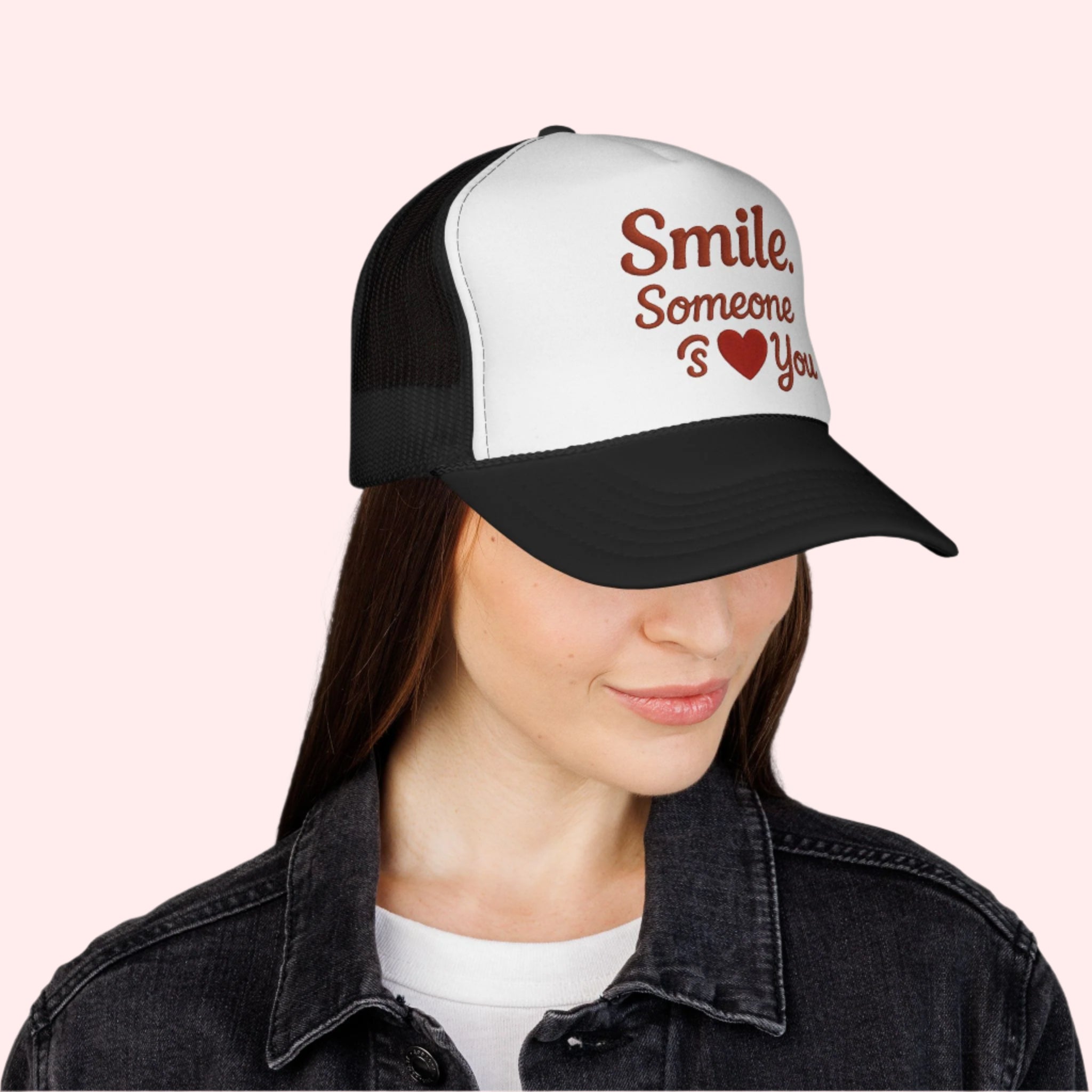 Smile Someone Loves You Hat