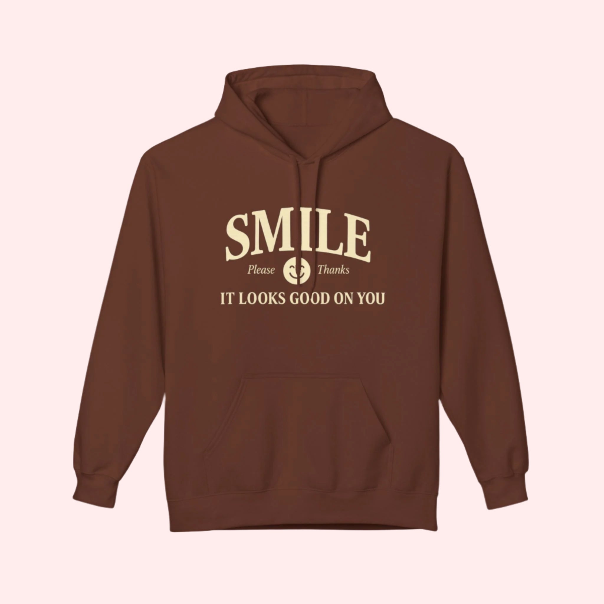 Smile It Looks Good On You Hoodie