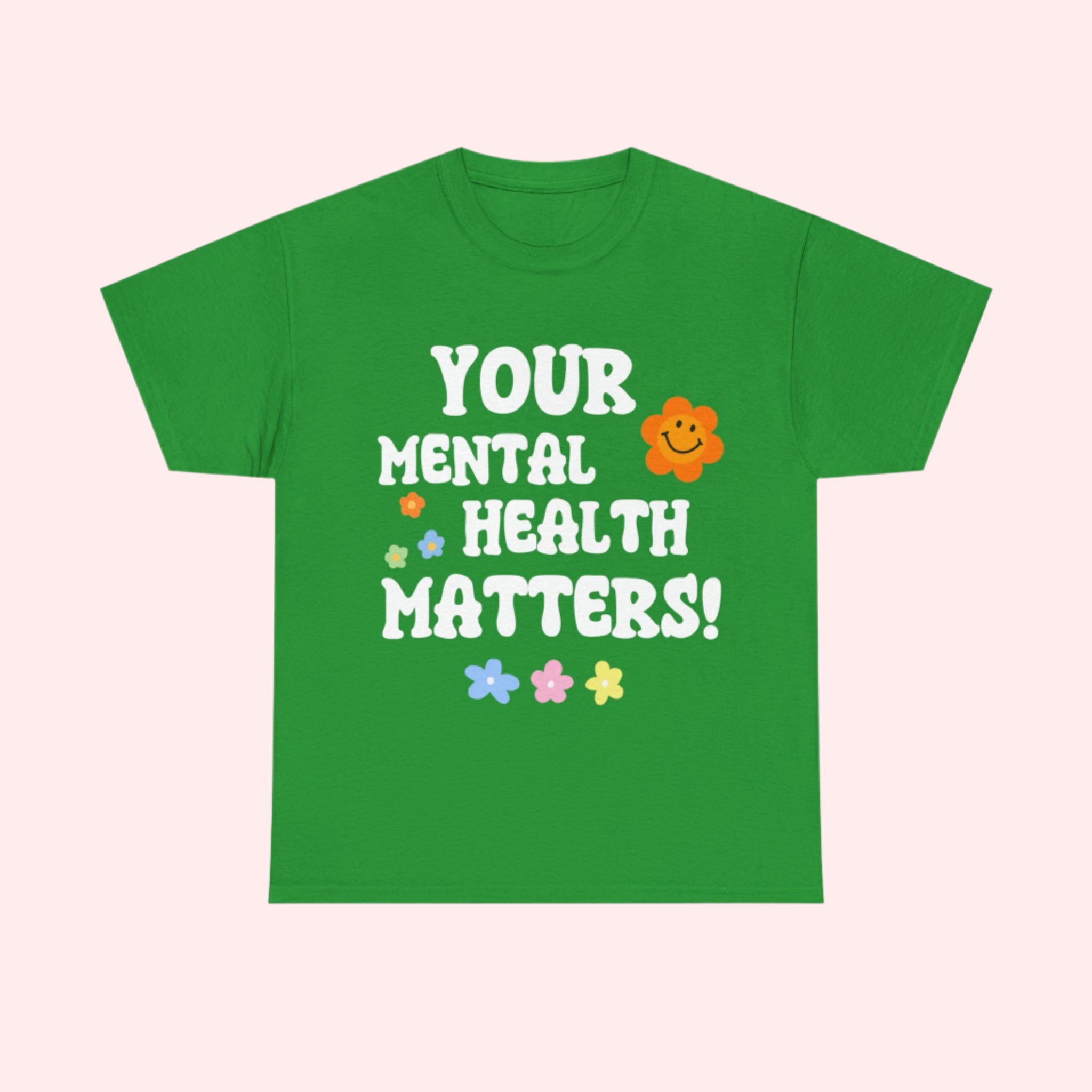 Smile | Mental Health Matters Shirt - Smile Clothing
