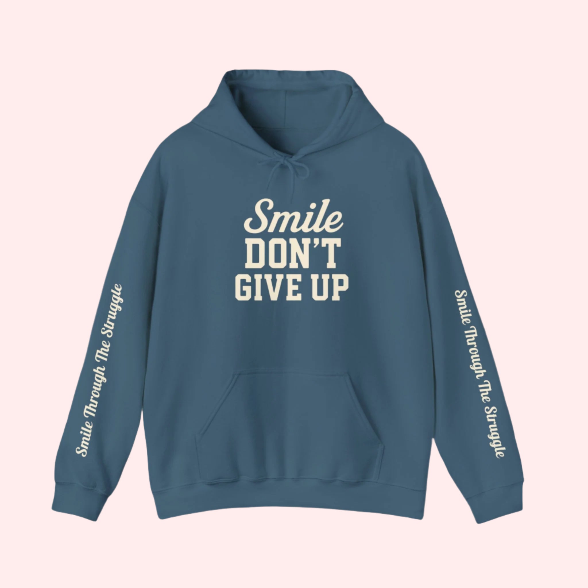 Smile Through The Struggle Hoodie