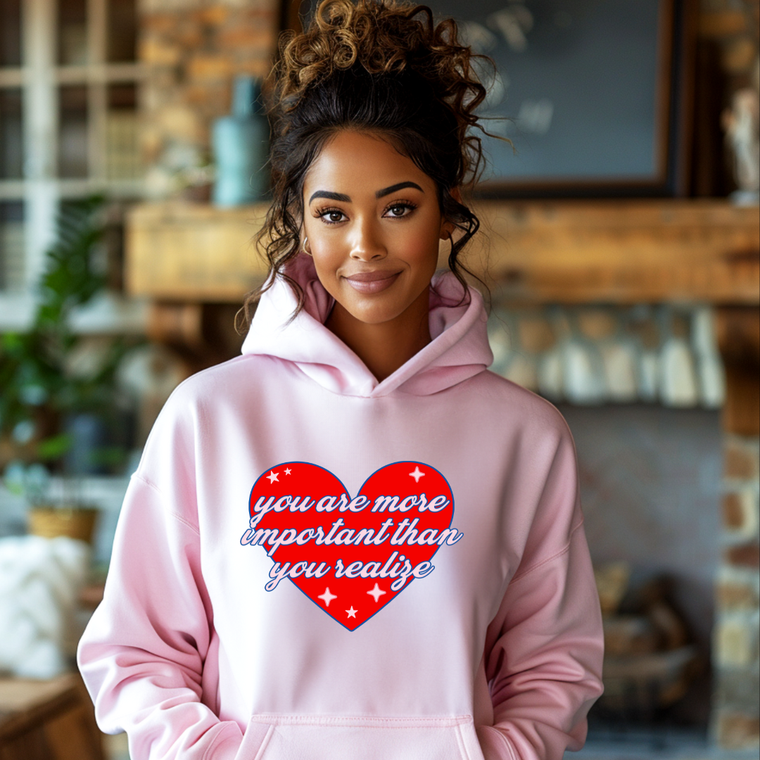 You Are Important Hoodie