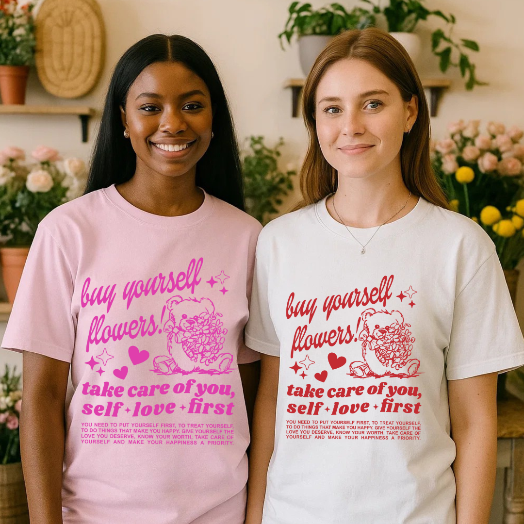Buy Yourself Flowers Shirt - Smile Clothing